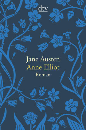 Austen |  Anne Elliot oder die Kraft der Überredung | Buch |  Sack Fachmedien