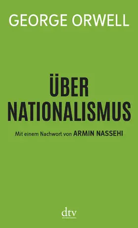 Orwell |  Über Nationalismus | Buch |  Sack Fachmedien