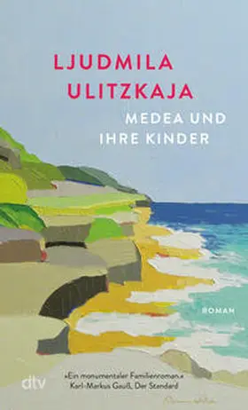 Ulitzkaja / Ulickaja |  Medea und ihre Kinder | Buch |  Sack Fachmedien