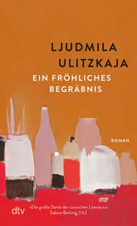 Ulitzkaja / Ulickaja |  Ein fröhliches Begräbnis | Buch |  Sack Fachmedien