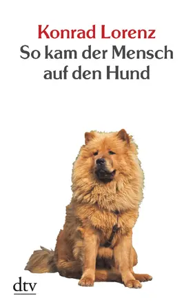 Lorenz |  So kam der Mensch auf den Hund | Buch |  Sack Fachmedien