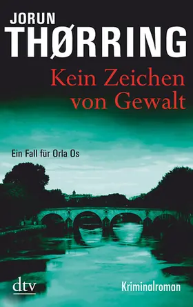 Thørring |  Kein Zeichen von Gewalt | Buch |  Sack Fachmedien