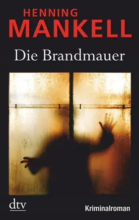 Mankell |  Die Brandmauer | Buch |  Sack Fachmedien