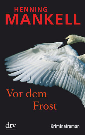 Mankell |  Vor dem Frost | Buch |  Sack Fachmedien