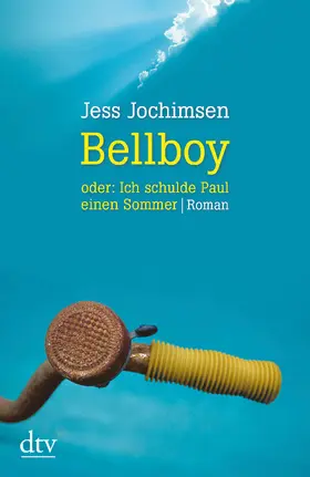 Jochimsen |  Bellboy oder: Ich schulde Paul einen Sommer | Buch |  Sack Fachmedien