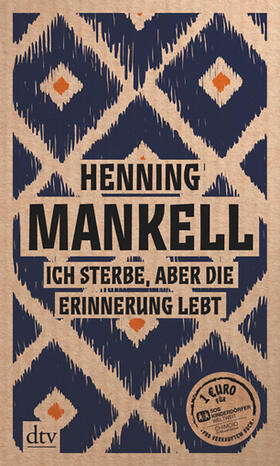 Mankell |  Mankell, H: Ich sterbe, aber die Erinnerung lebt | Buch |  Sack Fachmedien