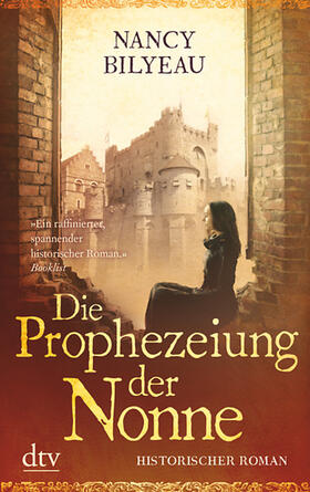 Bilyeau |  Die Prophezeiung der Nonne | Buch |  Sack Fachmedien