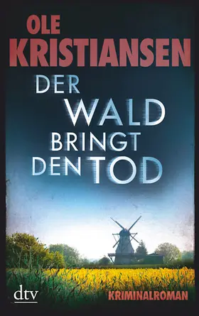 Kristiansen |  Der Wald bringt den Tod | Buch |  Sack Fachmedien