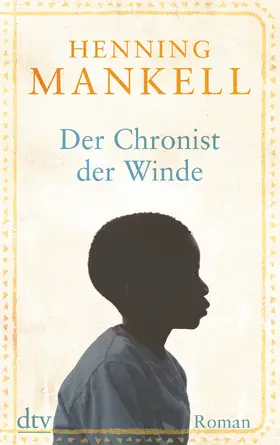 Mankell |  Der Chronist der Winde | Buch |  Sack Fachmedien