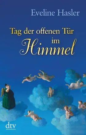 Hasler |  Tag der offenen Tür im Himmel | Buch |  Sack Fachmedien