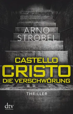 Strobel |  Castello Cristo - Die Verschwörung | Buch |  Sack Fachmedien