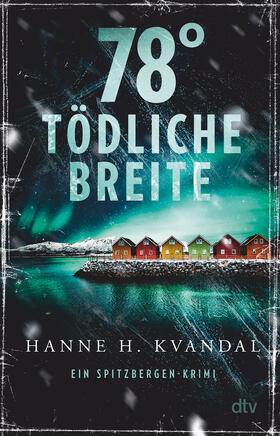 Kvandal |  78° tödliche Breite | Buch |  Sack Fachmedien