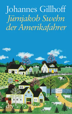 Gillhoff |  Jürnjakob Swehn der Amerikafahrer. Großdruck | Buch |  Sack Fachmedien