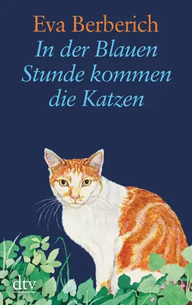 Berberich |  In der Blauen Stunde kommen die Katzen | Buch |  Sack Fachmedien