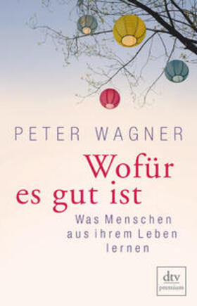 Wagner |  Wofür es gut ist | Buch |  Sack Fachmedien