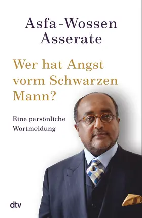 Asserate |  Wer hat Angst vorm Schwarzen Mann? | Buch |  Sack Fachmedien