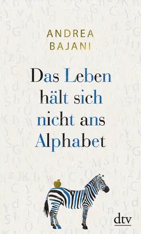 Bajani |  Das Leben hält sich nicht ans Alphabet | Buch |  Sack Fachmedien