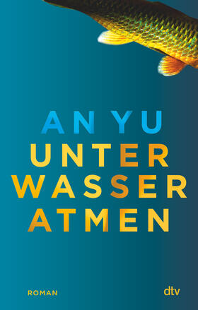 Yu |  Unter Wasser atmen | Buch |  Sack Fachmedien