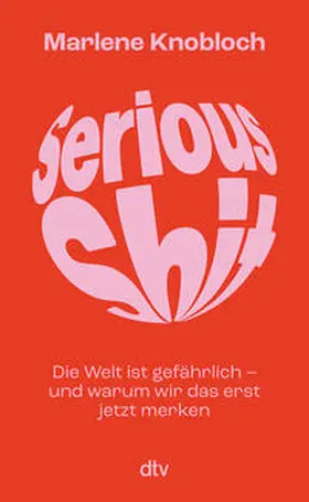 Knobloch |  Serious Shit | Buch |  Sack Fachmedien