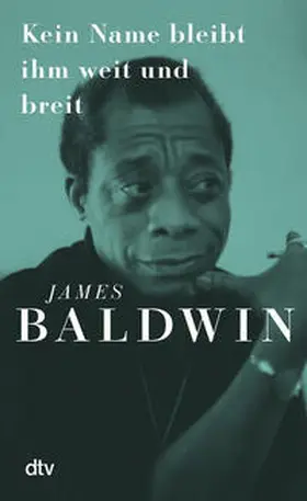 Baldwin |  Kein Name bleibt ihm weit und breit | Buch |  Sack Fachmedien