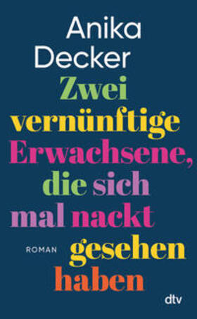 Decker |  Zwei vernünftige Erwachsene, die sich mal nackt gesehen haben | Buch |  Sack Fachmedien