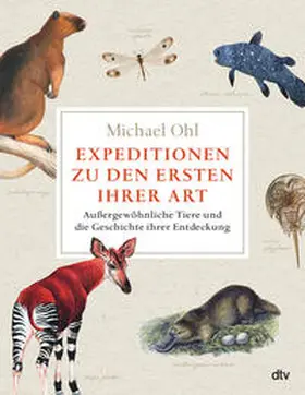 Ohl |  Expeditionen zu den Ersten ihrer Art | Buch |  Sack Fachmedien