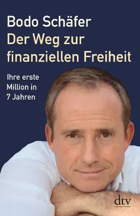 Schäfer |  Der Weg zur finanziellen Freiheit | Buch |  Sack Fachmedien