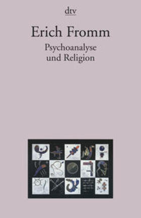 Fromm |  Psychoanalyse und Religion | Buch |  Sack Fachmedien