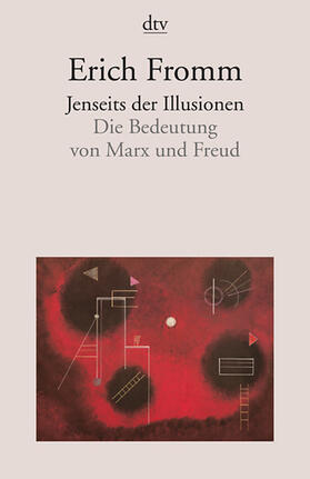 Fromm |  Jenseits der Illusionen | Buch |  Sack Fachmedien