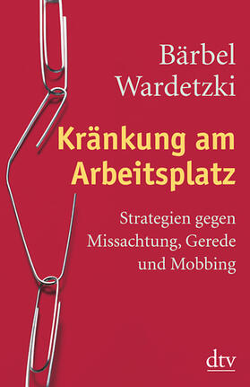 Wardetzki |  Kränkung am Arbeitsplatz | Buch |  Sack Fachmedien