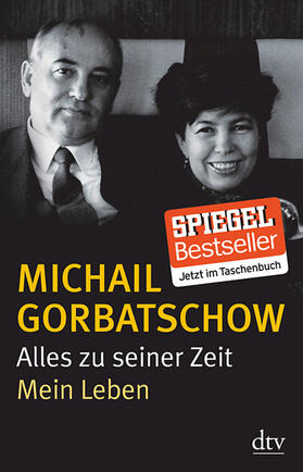 Gorbatschow |  Alles zu seiner Zeit | Buch |  Sack Fachmedien