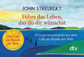 Strelecky / Lemke |  Führe das Leben, das du dir wünschst | Buch |  Sack Fachmedien