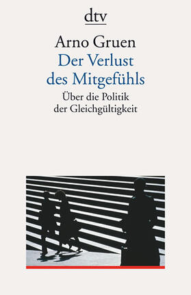 Gruen |  Der Verlust des Mitgefühls | Buch |  Sack Fachmedien