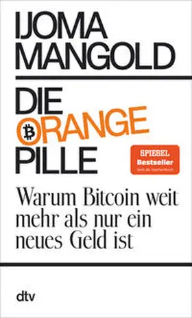 Mangold |  Die orange Pille | Buch |  Sack Fachmedien