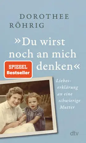 Röhrig |  'Du wirst noch an mich denken' | Buch |  Sack Fachmedien