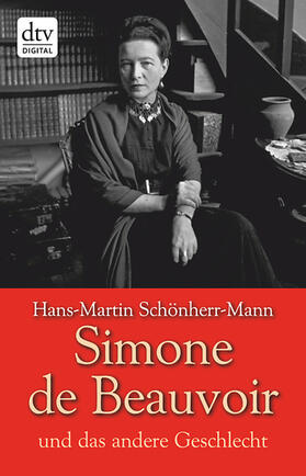 Schönherr-Mann |  Simone de Beauvoir und das andere Geschlecht | eBook | Sack Fachmedien