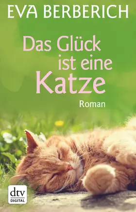 Berberich |  Das Glück ist eine Katze | eBook | Sack Fachmedien