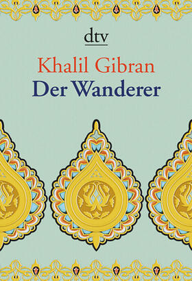 Gibran |  Der Wanderer | eBook | Sack Fachmedien
