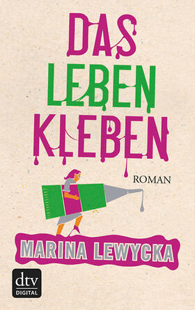 Lewycka |  Das Leben kleben | eBook | Sack Fachmedien