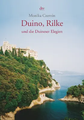 Czernin |  Duino, Rilke und die Duineser Elegien | eBook | Sack Fachmedien