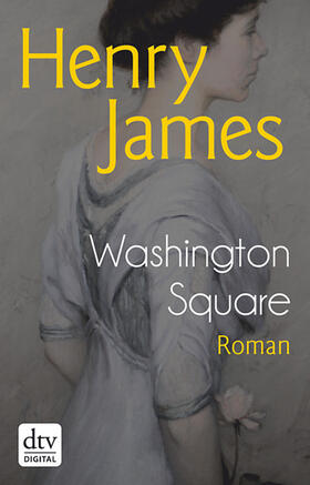 James |  Washington Square | eBook | Sack Fachmedien