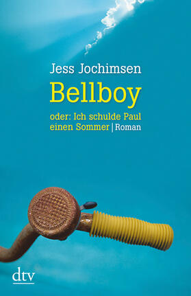 Jochimsen |  Bellboy oder: Ich schulde Paul einen Sommer | eBook | Sack Fachmedien