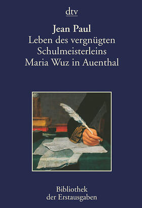 Paul / Kiermeier-Debre |  Leben des vergnügten Schulmeisterleins Maria Wuz in Auenthal | eBook | Sack Fachmedien