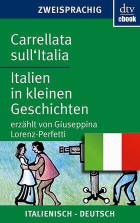 Lorenz-Perfetti |  Carrellata sull'Italia Italien in kleinen Geschichten | eBook | Sack Fachmedien