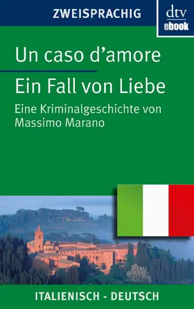 Marano |  Un caso d'amore Ein Fall von Liebe | eBook | Sack Fachmedien