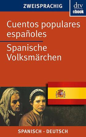 Gaertner |  Cuentos populares españoles Spanische Volksmärchen | eBook | Sack Fachmedien