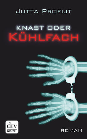 Profijt |  Knast oder Kühlfach | eBook | Sack Fachmedien