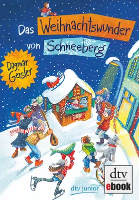 Geisler |  Das Weihnachtswunder von Schneeberg | eBook | Sack Fachmedien