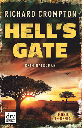 Crompton |  Hell's Gate Mord in Kenia | eBook | Sack Fachmedien