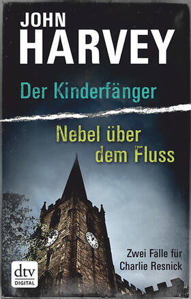 Harvey |  Der Kinderfänger - Nebel über dem Fluss | eBook | Sack Fachmedien